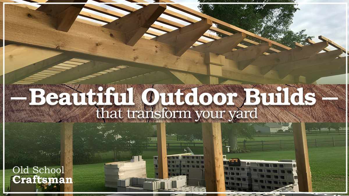 A pergola behind the words "Beautiful Outdoor Builds That Transform Your Yard"